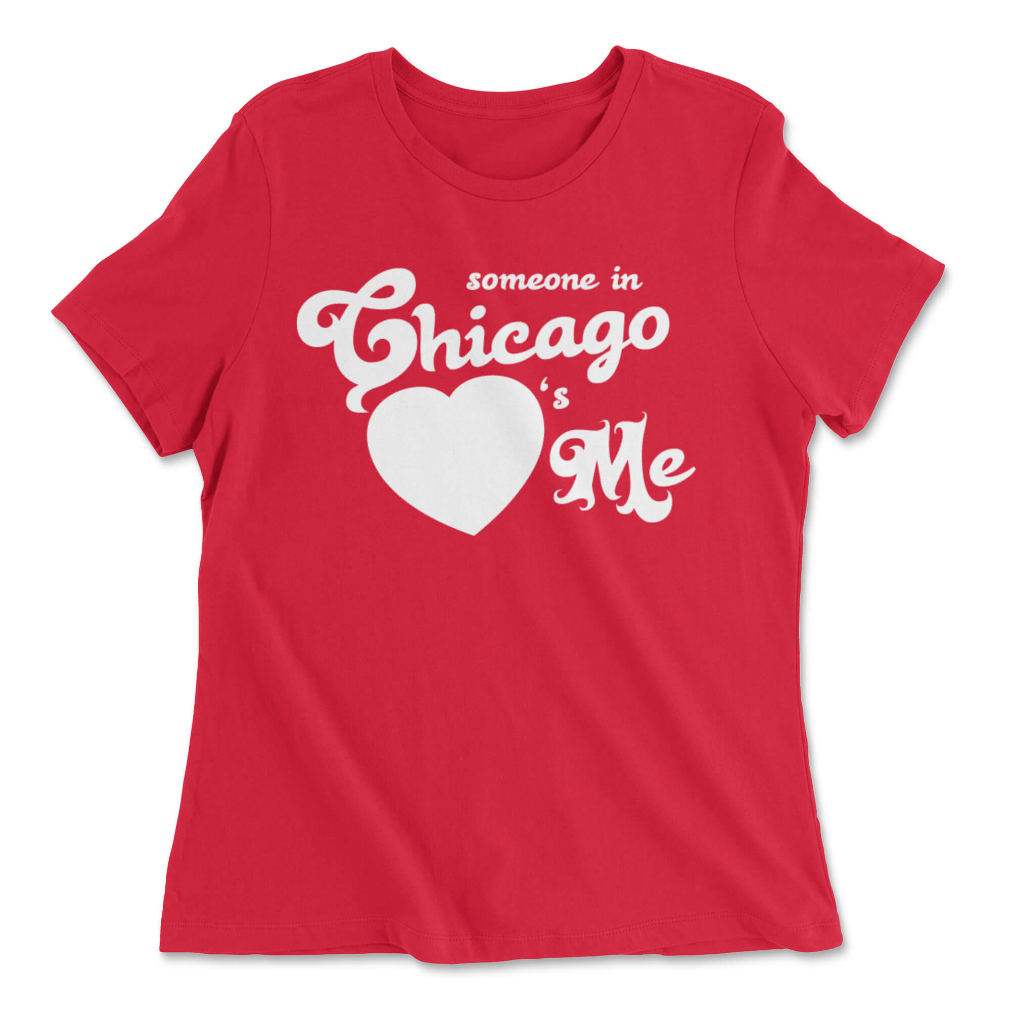 Someone In Chicago Loves Me - The T-Shirt Deli, Co.