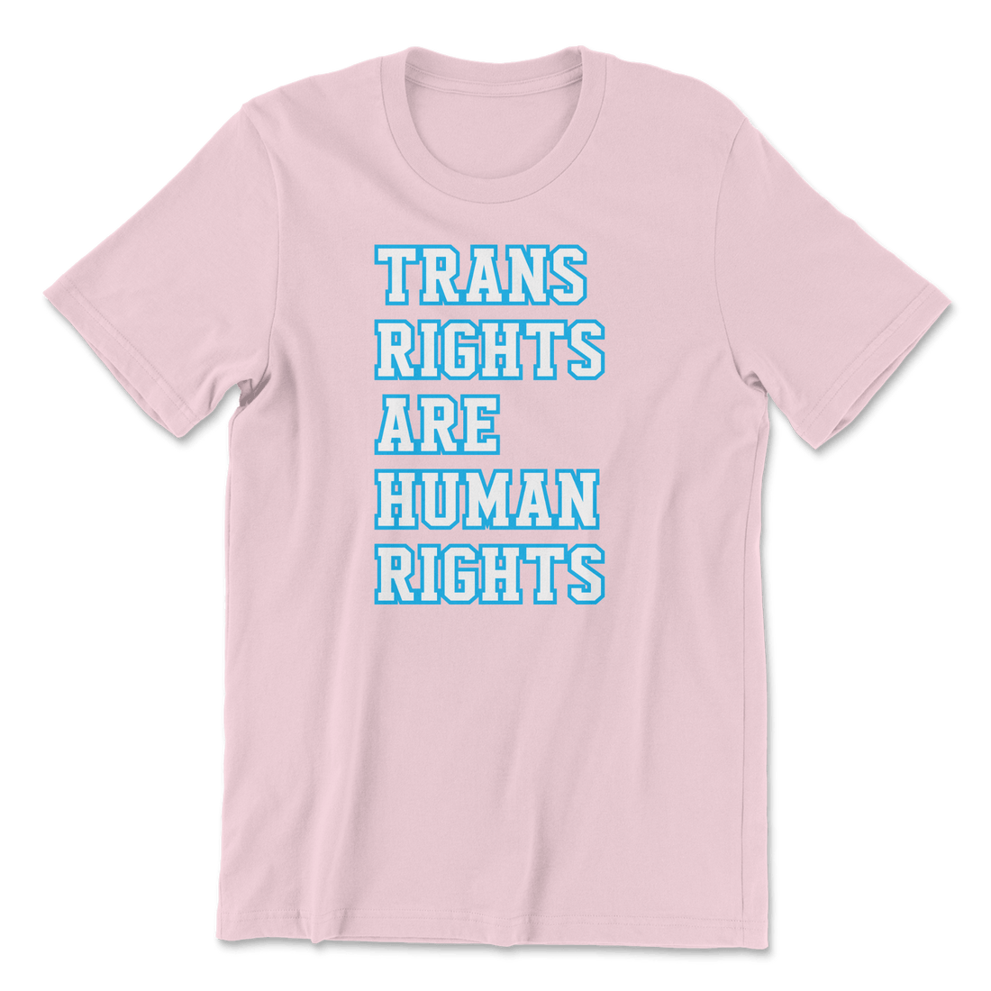 Trans Rights Are Human Rights - The T-Shirt Deli, Co.