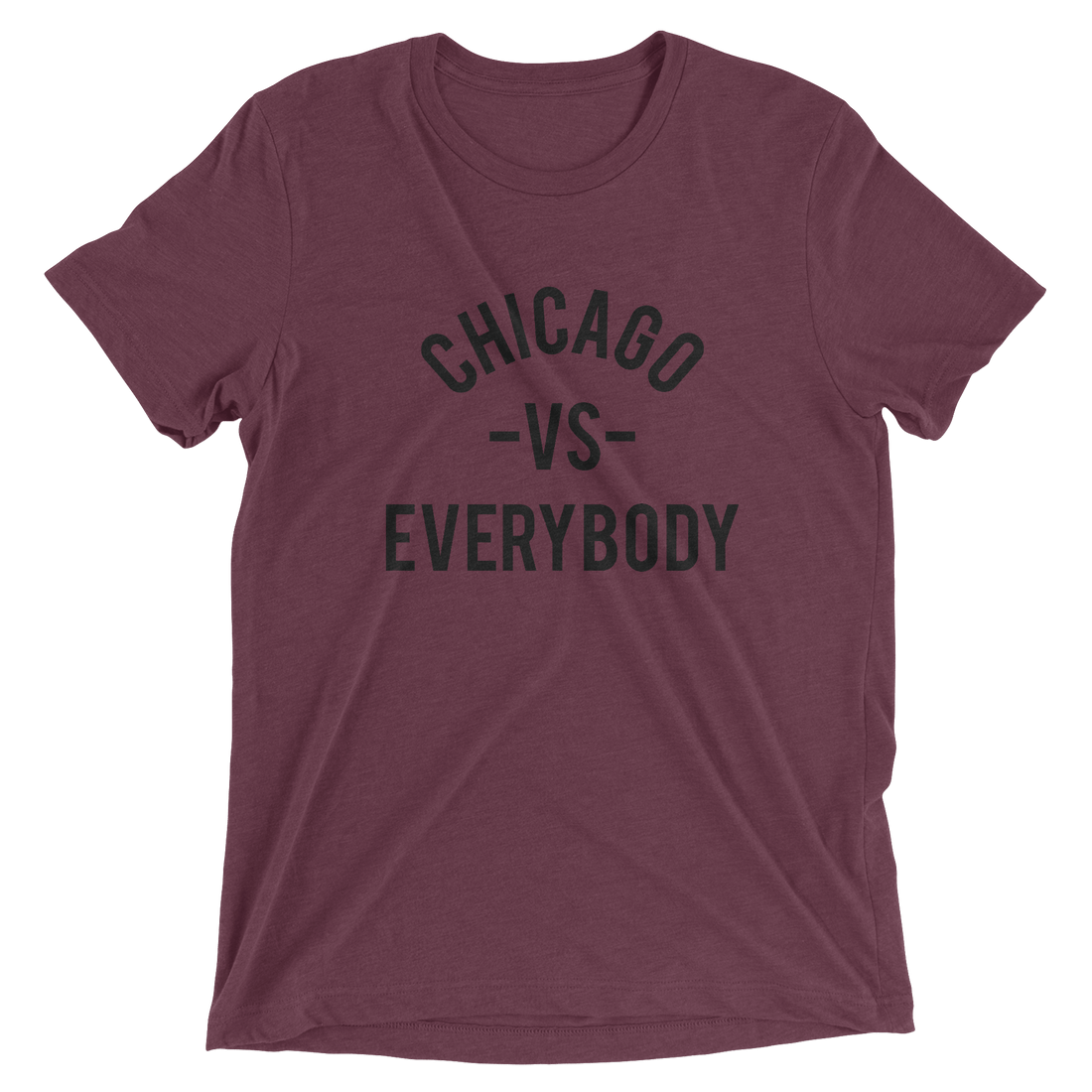 Chicago VS Everybody - The T-Shirt Deli, Co.