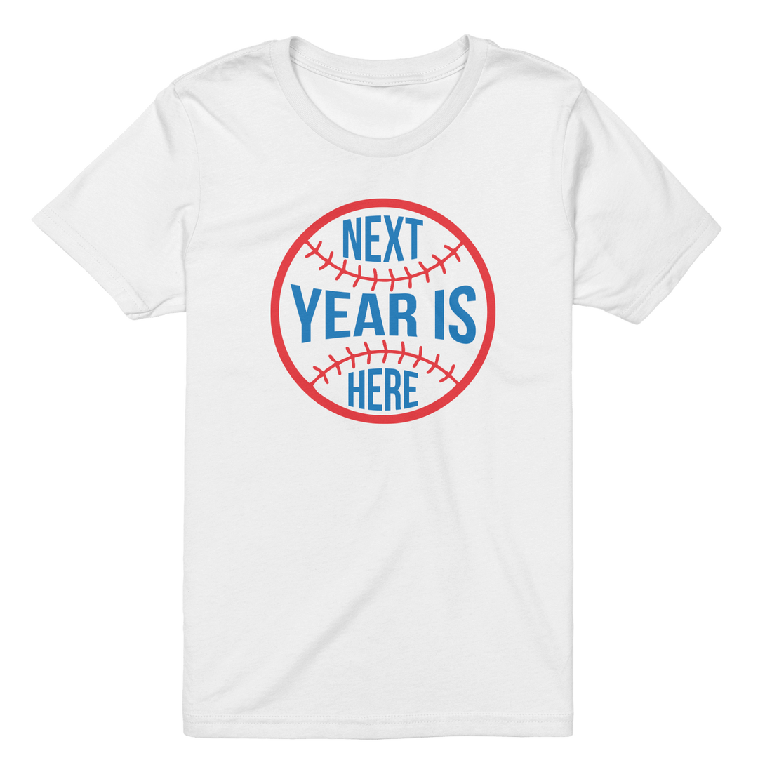 Next Year Is Here - The T-Shirt Deli, Co.