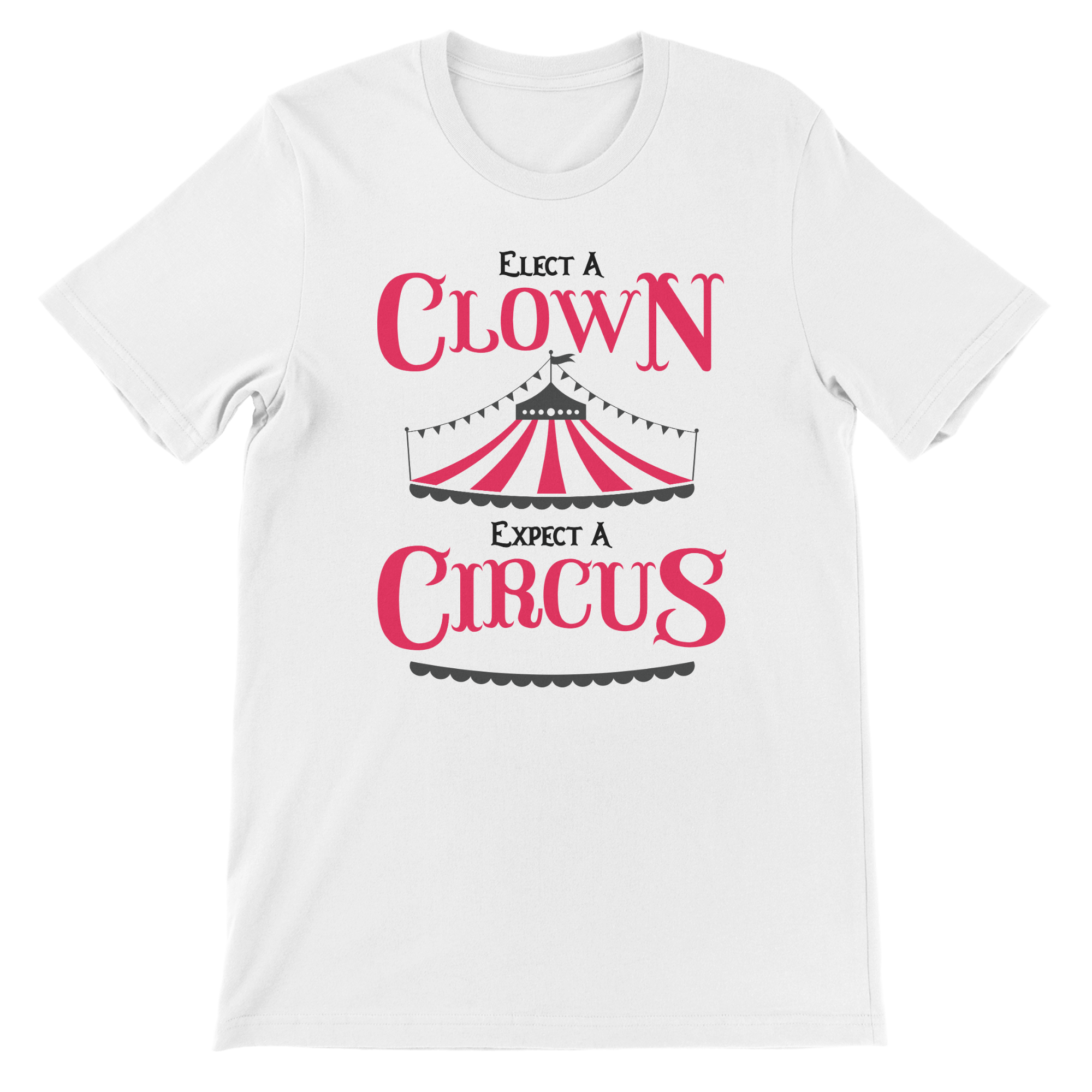 Elect A Clown - The T-Shirt Deli, Co.