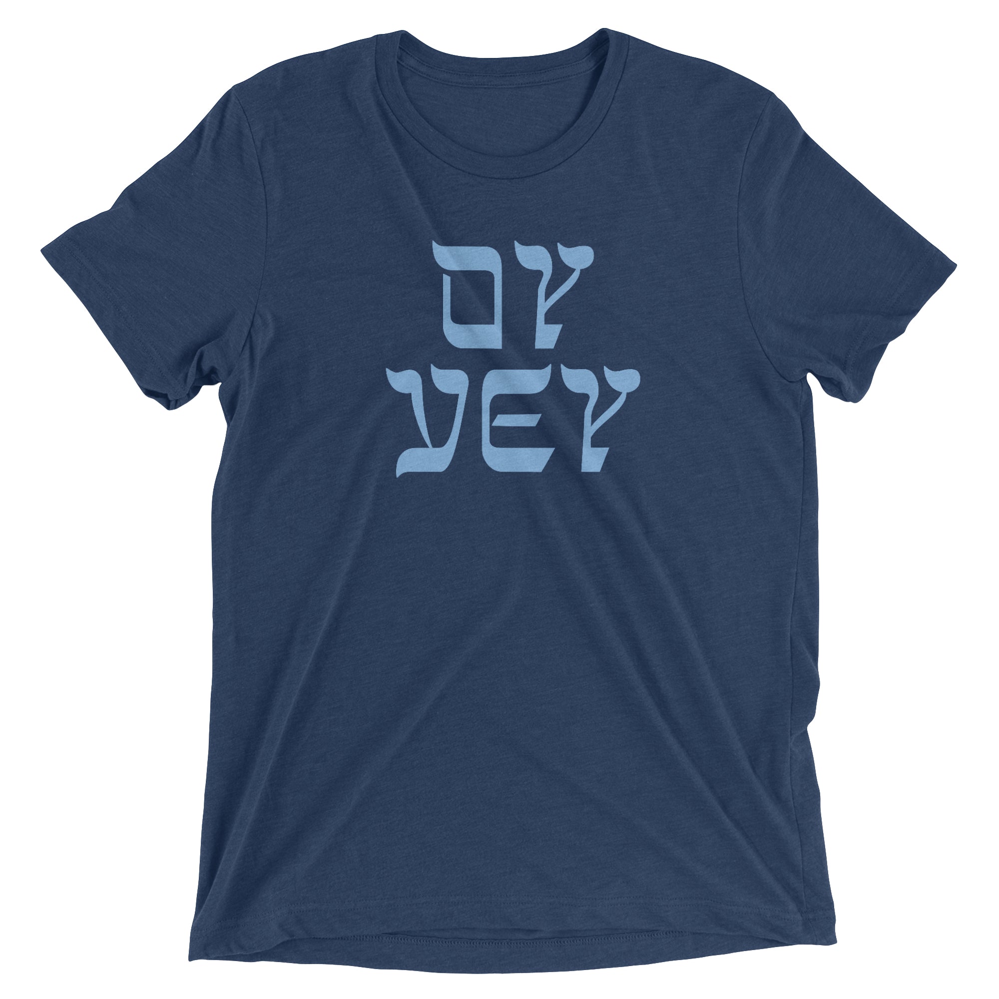 Oy Vey - The T-Shirt Deli, Co.