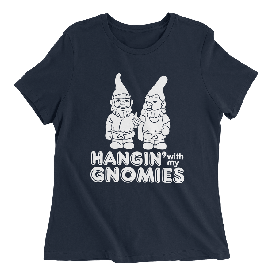 Hangin' With My Gnomies - The T-Shirt Deli, Co.