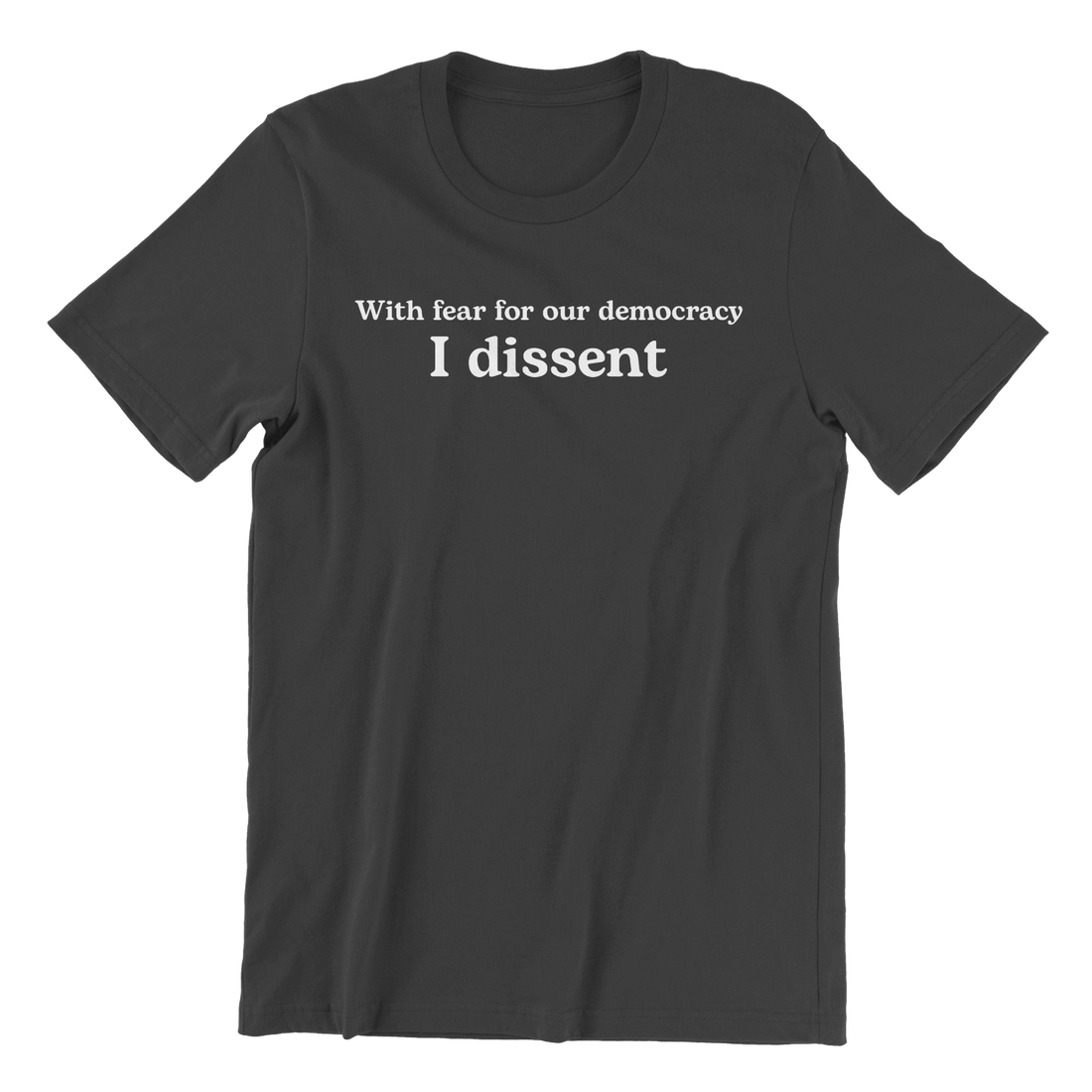 I Dissent - The T-Shirt Deli, Co.