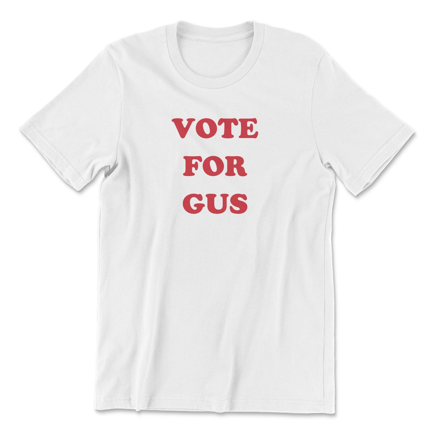 Vote For Gus