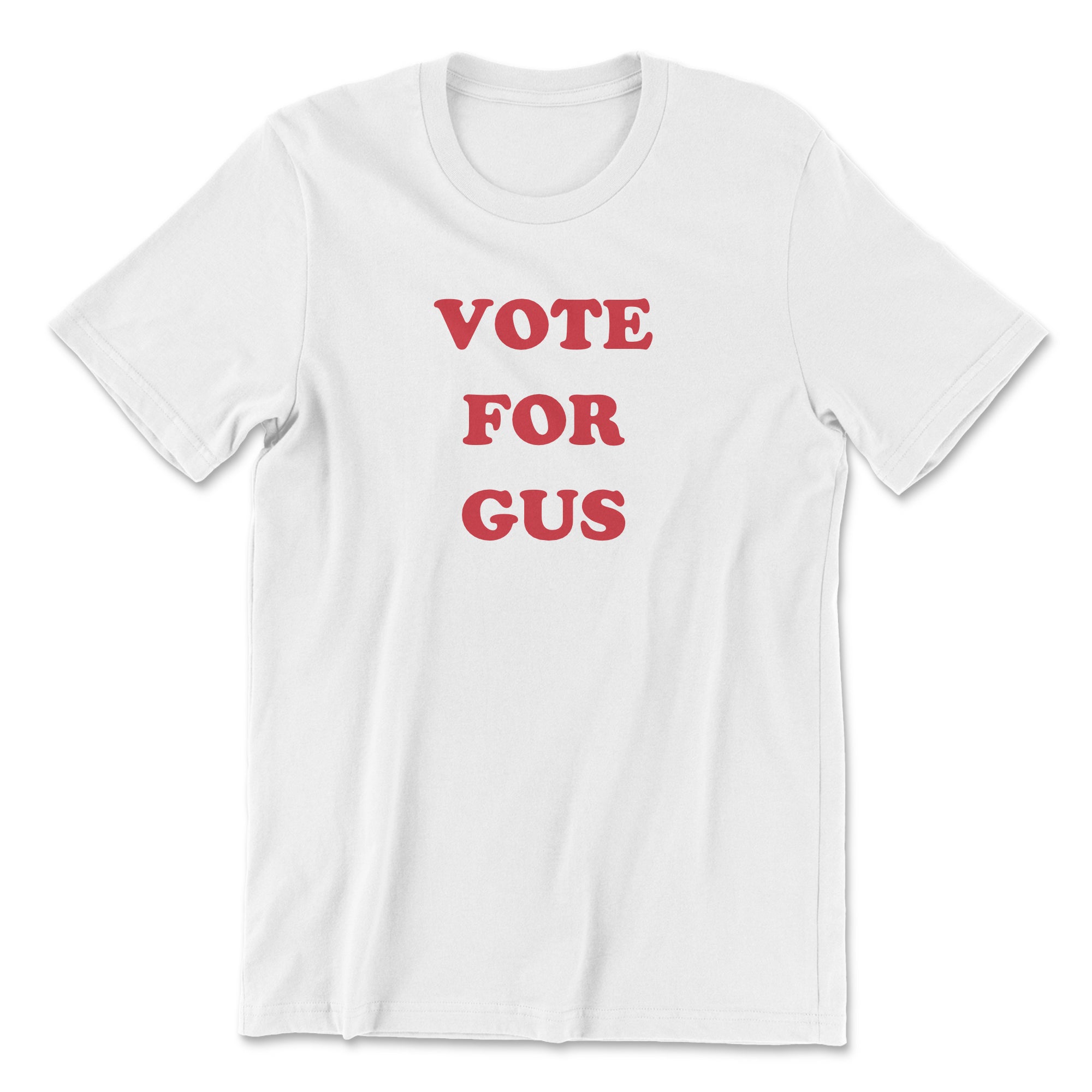 Vote For Gus