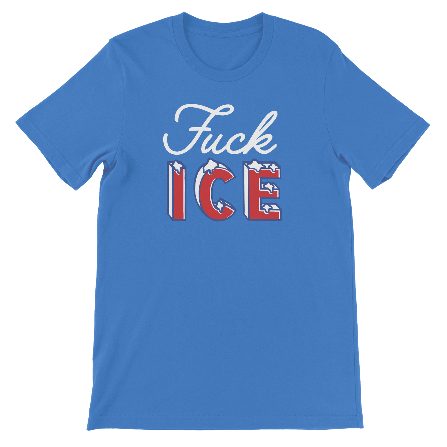 Fuck ICE - The T-Shirt Deli, Co.