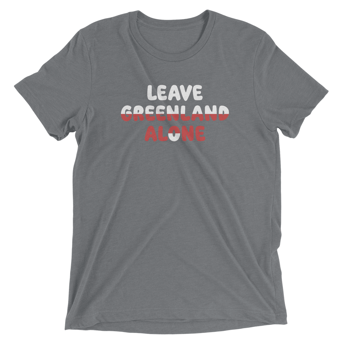 Leave Greenland Alone - The T-Shirt Deli, Co.