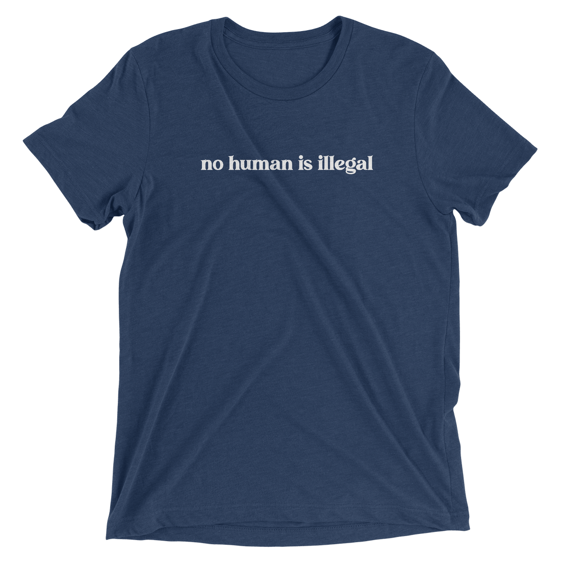 No Human Is Illegal - The T-Shirt Deli, Co.